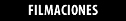 Filmaciones